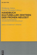 Handbuch kultureller Zentren in der Frühen Neuzeit