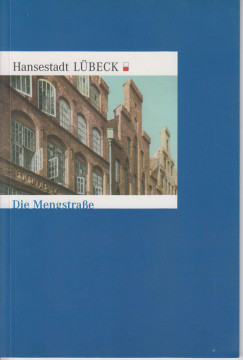 Die Mengstrasse - Bild der Stadt Lübeck