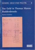 Das Geld in Thomas Manns Buddenbrooks.